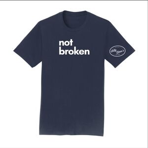 Bitty & Beau's Not Broken t-shirt (NWT)